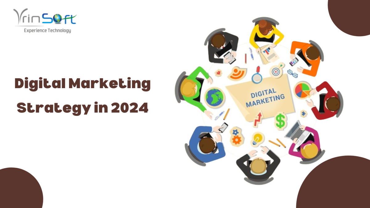 Digital Marketing Strategy in 2024